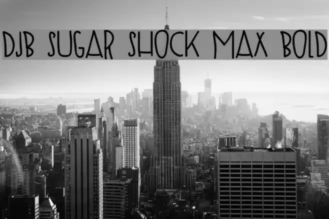 DJB SUGAR SHOCK MAX Bold Font examples