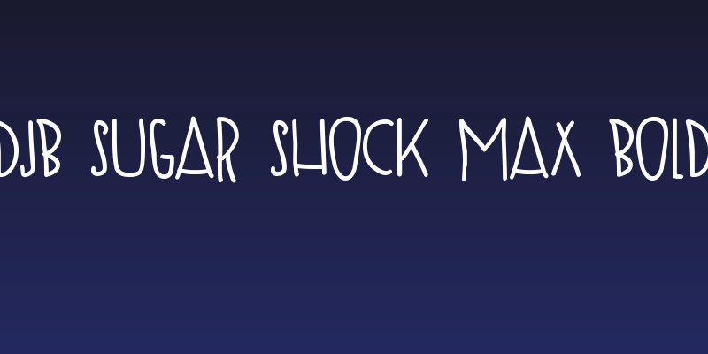 DJB SUGAR SHOCK MAX Bold Social Header