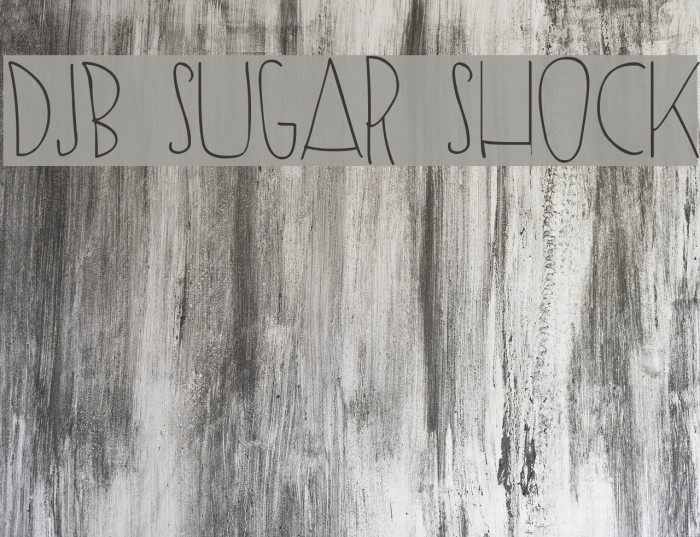 DJB SUGAR SHOCK Font examples