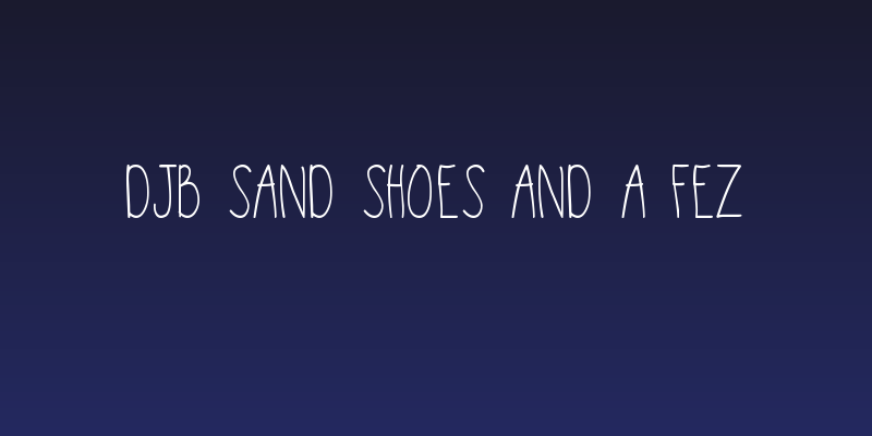 DJB Sand Shoes and a Fez Social Header