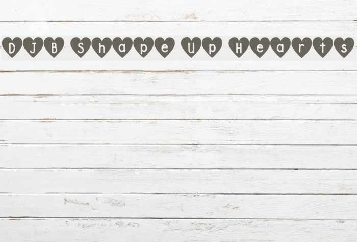 DJB Shape Up Hearts Font examples