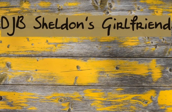 DJB Sheldon's Girlfriend Font examples