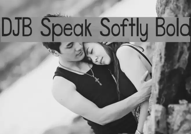 DJB Speak Softly Bold Font examples