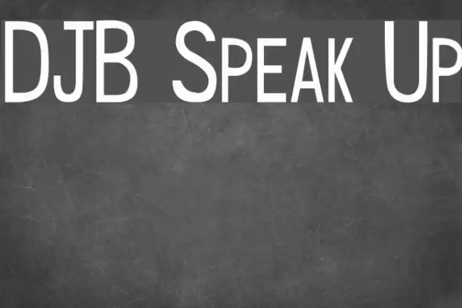 DJB Speak Up Font examples