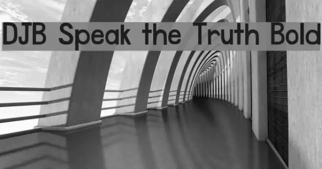 DJB Speak the Truth Bold Font examples