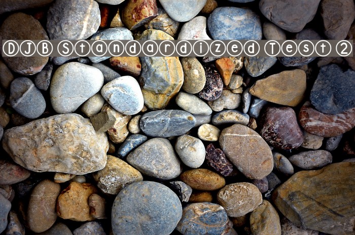 DJB Standardized Test 2 Font examples