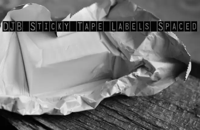 DJB Sticky Tape Labels Spaced Polices examples