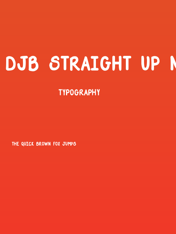 DJB Straight Up Now Bold Poster