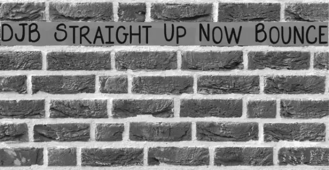 DJB Straight Up Now Bounce Font examples