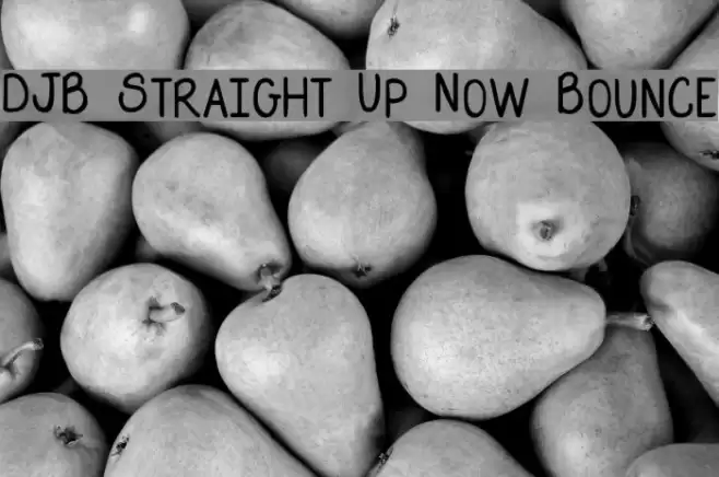 DJB Straight Up Now Bounce Font examples