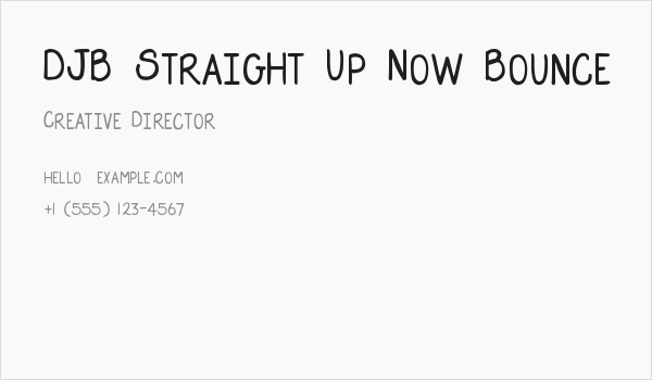 DJB Straight Up Now Bounce Business Card