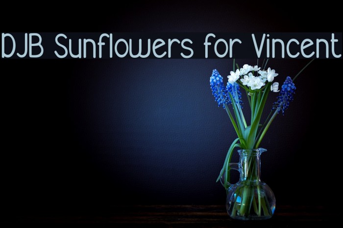 DJB Sunflowers for Vincent لخطوط تنزيل examples