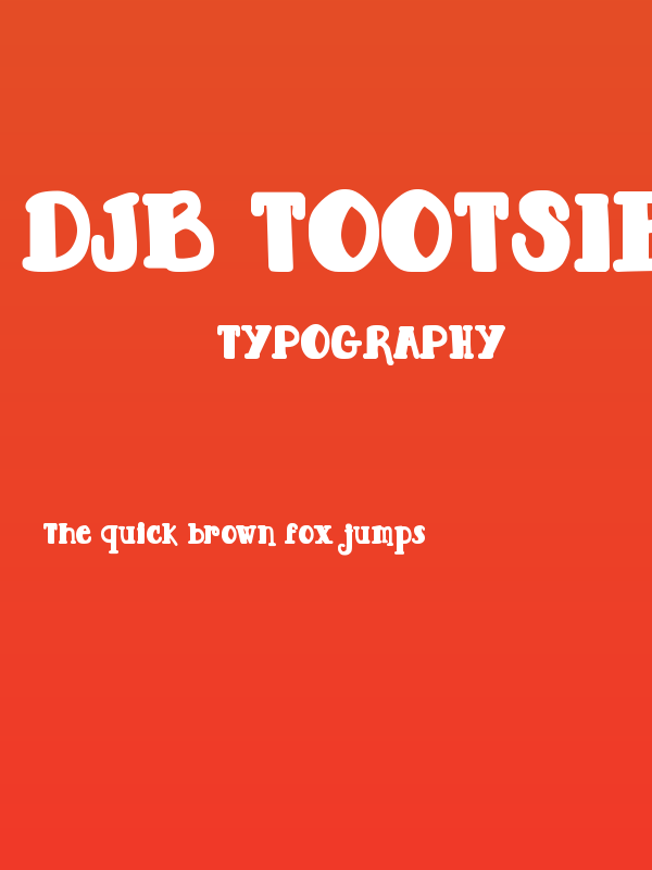 DJB TOOTSIE WOOTSIE BOLD Bold Poster