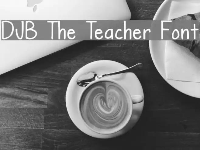 DJB The Teacher Font Font examples