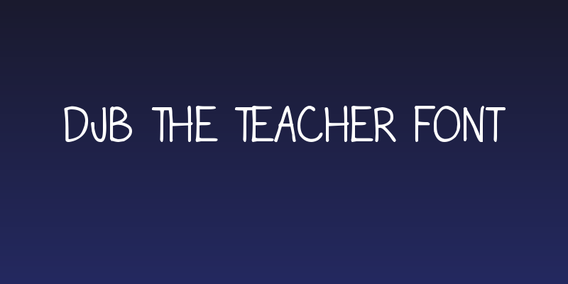 DJB The Teacher Font Social Header