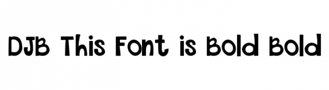 DJB This Font is Bold Bold  baixar fontes gratis