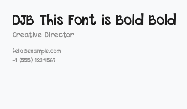 DJB This Font is Bold Bold Business Card