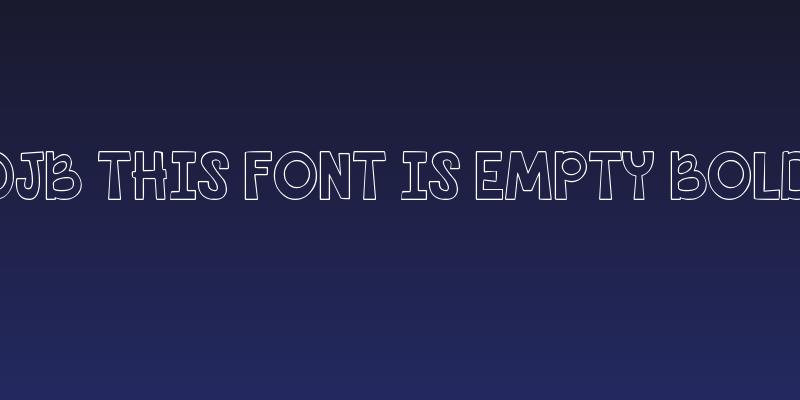 DJB This Font is Empty Bold Social Header