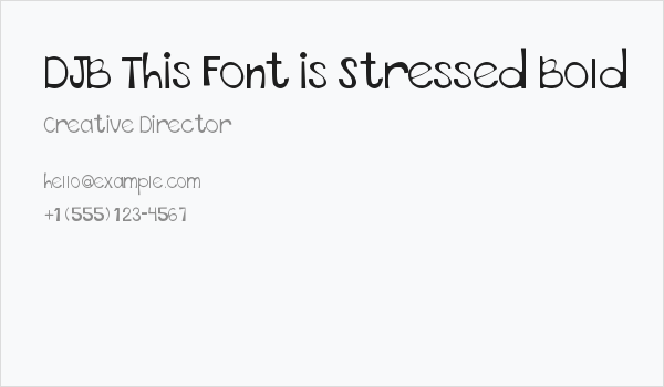 DJB This Font is Stressed Bold Business Card