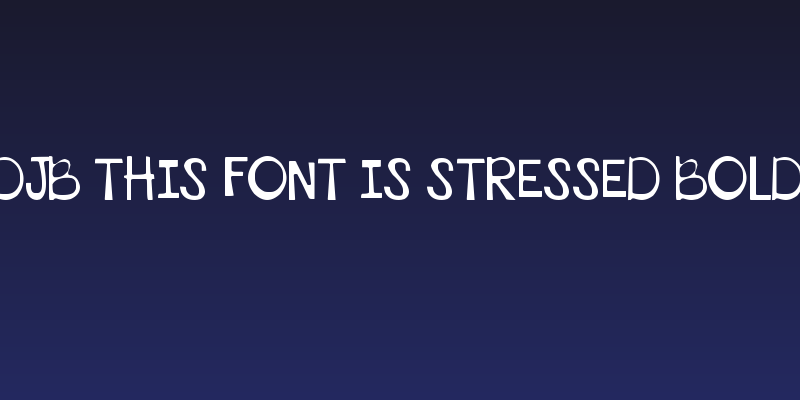 DJB This Font is Stressed Bold Social Header