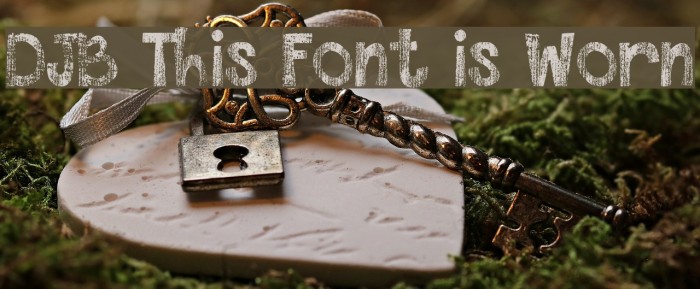 DJB This Font is Worn Font examples