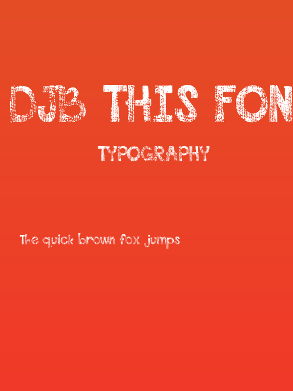 DJB This Font is Worn Poster