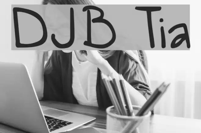 DJB Tia Font examples