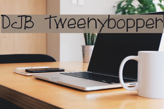 DJB Tweenybopper Font examples
