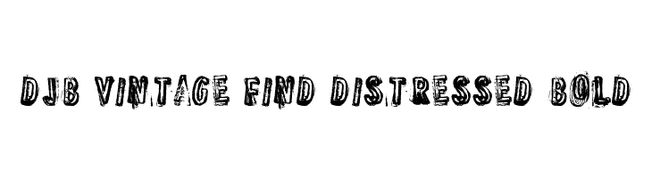 DJB Vintage Find Distressed Bold  font caratteri gratis