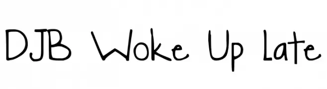 DJB Woke Up Late  Frei Schriftart Herunterladen