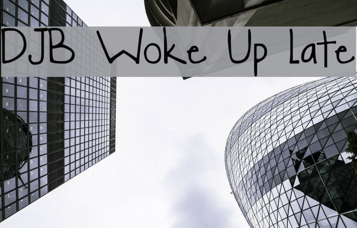 DJB Woke Up Late Font examples