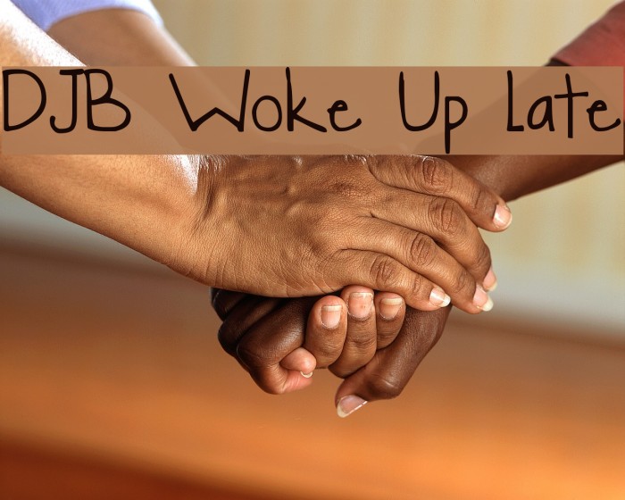 DJB Woke Up Late Font examples