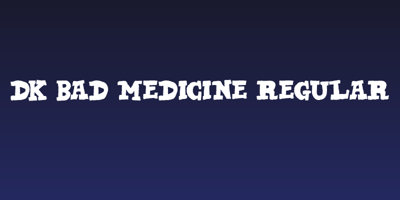 DK Bad Medicine Regular Social Header