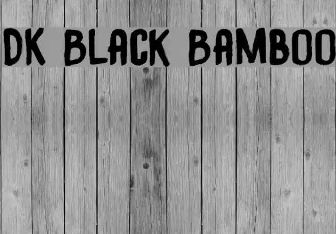 DK Black Bamboo Font examples