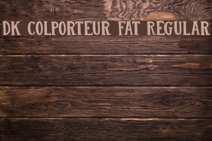 DK Colporteur Fat Regular Font examples