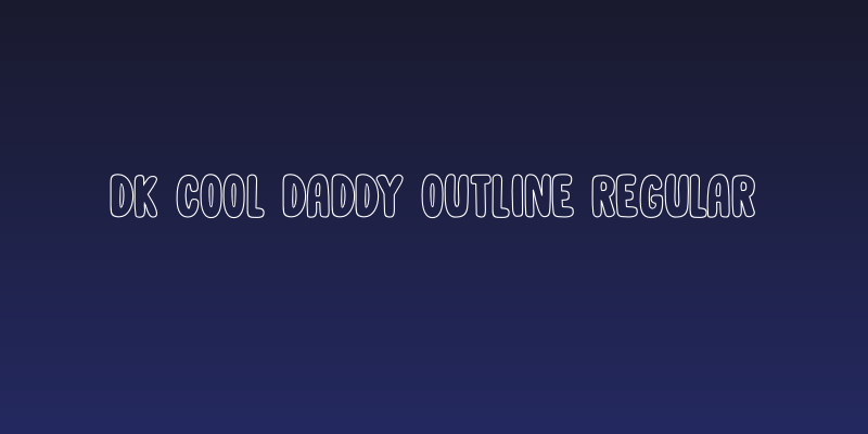 DK Cool Daddy Outline Regular Social Header
