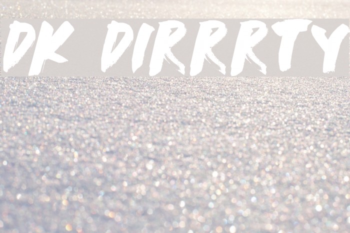 DK Dirrrty Font examples