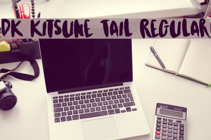 DK Kitsune Tail Regular Font examples