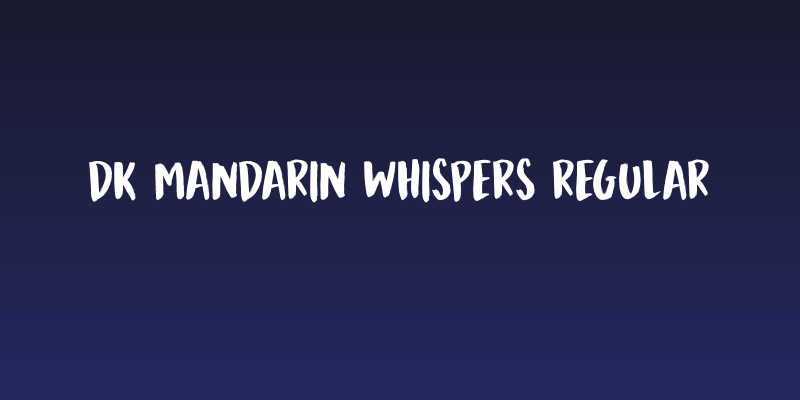 DK Mandarin Whispers Regular Social Header