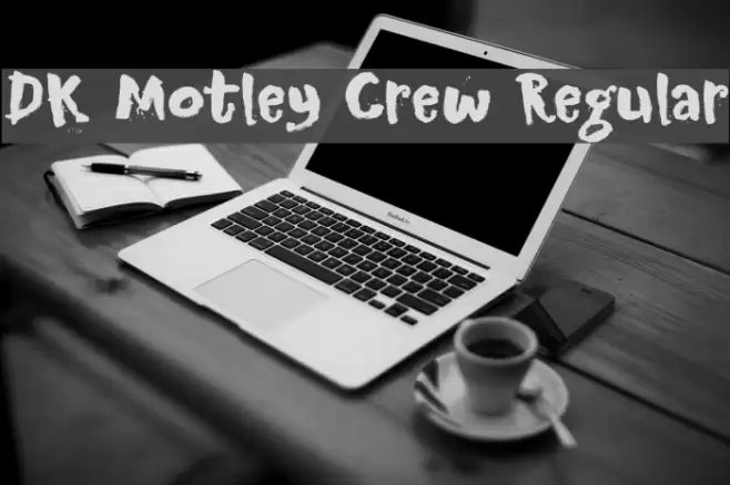 DK Motley Crew Regular Font examples