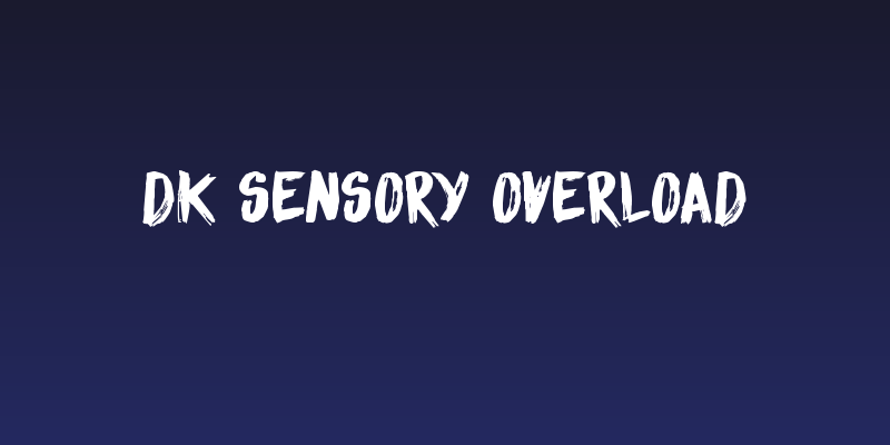 DK Sensory Overload Social Header