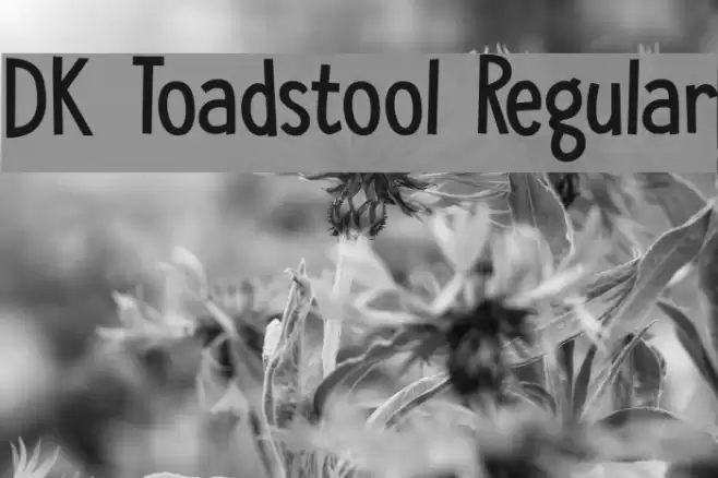 DK Toadstool Regular Font examples