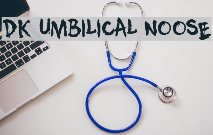 DK Umbilical Noose Font examples