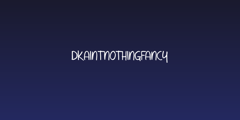 DKAintNothingFancy Social Header