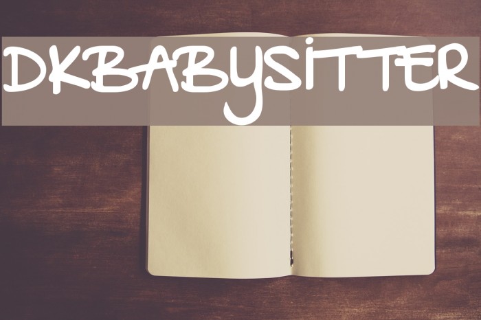 DKBabysitter Font examples