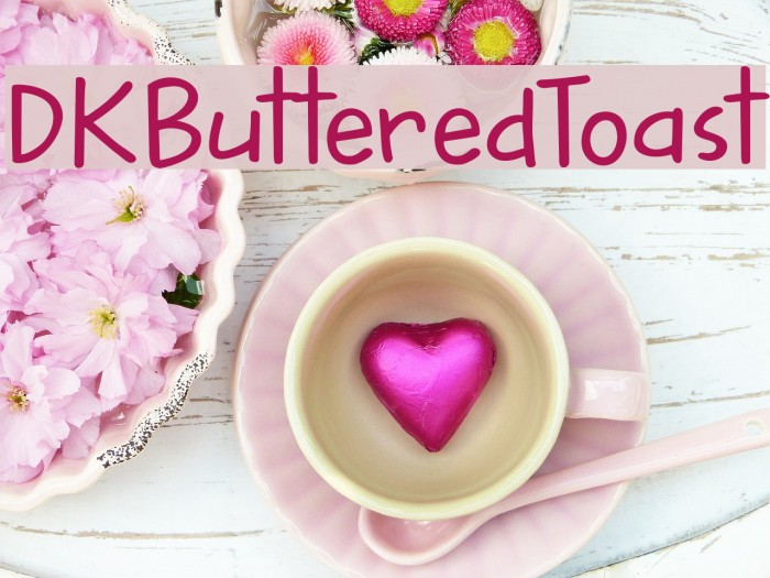 DKButteredToast Font examples