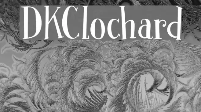 DKClochard Font examples