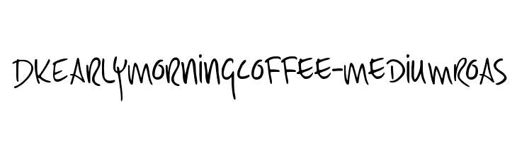 DKEarlyMorningCoffee-MediumRoas  Descarca Fonturi Gratis