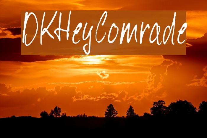 DKHeyComrade Font examples