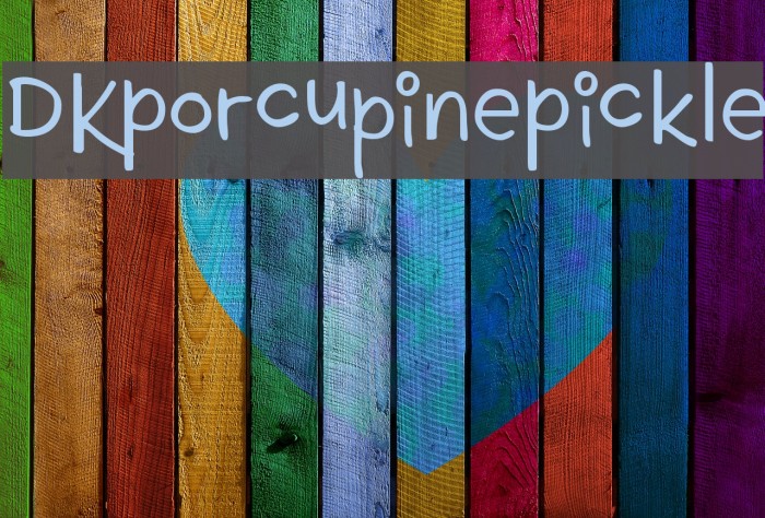 DKPorcupinePickle Font examples